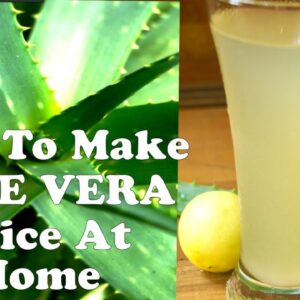 WATCH THIS VIDEO!!!! before making aloe vera juice at home, Remove Poison from Aloevera