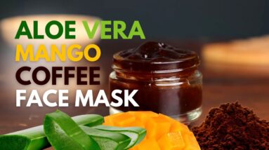 Aloe vera Gel for Face - Aloe Vera Mango and Coffee Facial Mask