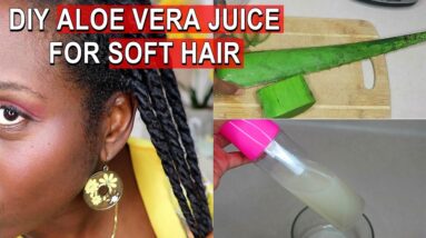 How to Make Aloe Vera Juice | Best Aloe Vera Juice for Hair Growth