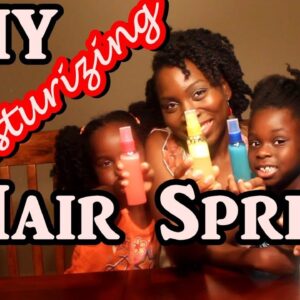 How to make Moisturizing Spray for Natural Hair