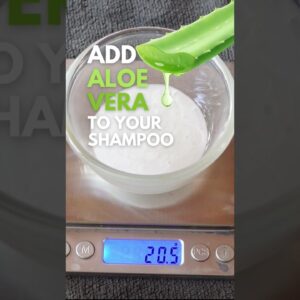 Add Aloe vera to shampoo #aloevera